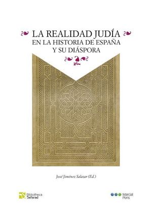 REALIDAD JUDÍA EN LA HISTORIA DE ESPAÑA, LA