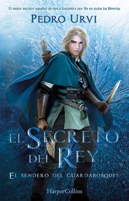 El Sendero del Guardabosques 2. El Secreto del Rey