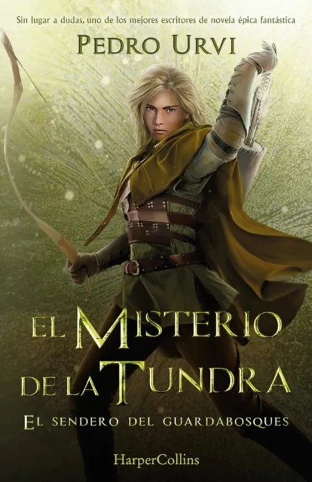 El Sendero del Guardabosques 3. El Misterio de Latundra