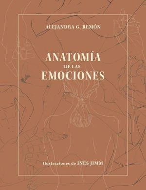 ANATOMA DE LAS EMOCIONES