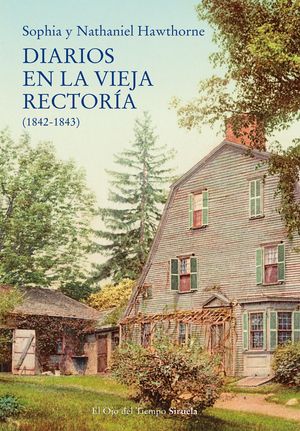 DIARIOS EN LA VIEJA RECTORIA ( 1842 - 1843 )