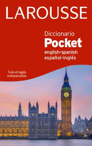 DICCIONARIO POCKET LAROUSSE INGLES-ESPAOL  ED. 2022