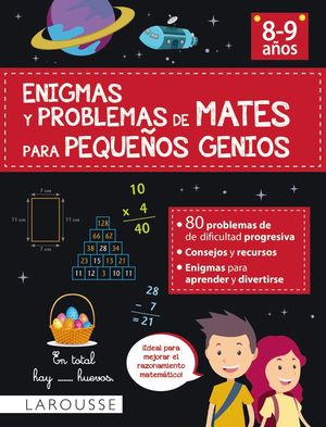 ENIGMAS Y PROBLEMAS DE MATES PARA PEQUEÑOS GENIOS 8-9 AÑOS