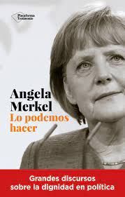 ANGELA MERKEL LO PODEMOS HACER