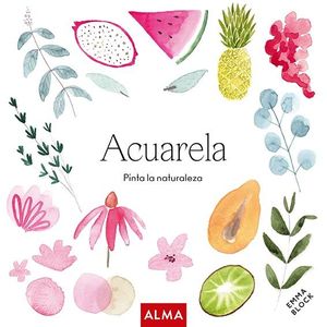 ACUARELA.  PINTA LA NATURALEZA