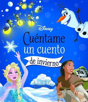 DISNEY. CUNTAME UN CUENTO DE INVIERNO