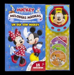 MICKEY. MELODAS MGICAS. UN DA CON MICKEY