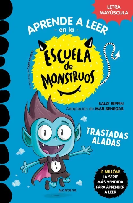 Escuela de Monstruos 6. Trastadas Aladas
