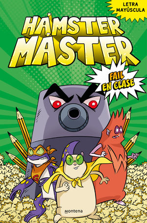 HAMSTER MASTER 3.  FAIL EN CLASE