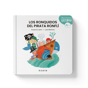 LOS RONQUIDOS DEL PIRATA RONFLI. MIS PRIMERAS LECTURAS ( MAYUSCULAS )