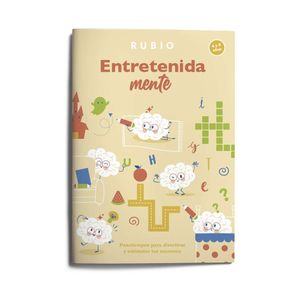 ENTRETENIDAMENTE. PASATIEMPOS PARA DIVERTIRSE Y ESTIMULAR LAS NEURONAS (4?5 AOS