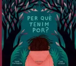 Per Quã Tenim Por?