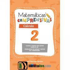 MATEMATICAS COMPRENSIVAS 2 CALCULO 2ED. ED 2022