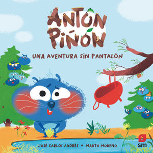 ANTON PIÑON.  UNA AVENTURA SIN PANTALON