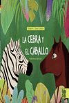 LA CEBRA Y EL CABALLO