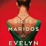 Los Siete Maridos de Evelyn Hugo