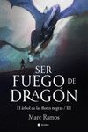 SER FUEGO DE DRAGN