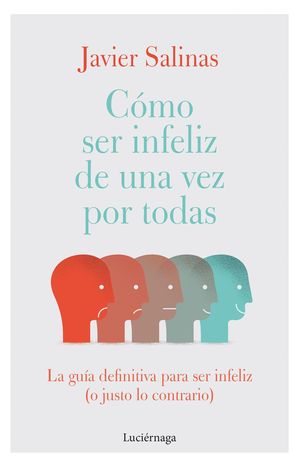 CMO SER INFELIZ DE UNA VEZ POR TODAS