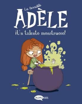 TERRIBLE ADLE VOL. 6 - UN TALENTO MONSTRUOSO