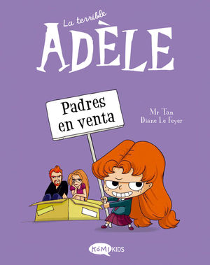 LA TERRIBLE ADELE 8.  PADRES EN VENTA