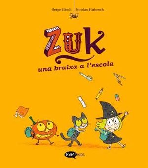 ZUK VOL. 2 - UNA BRUIXA A L'ESCOLA