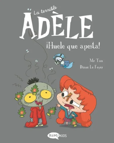 La Terrible Adele 11. ¡ Huelo que Apesta !