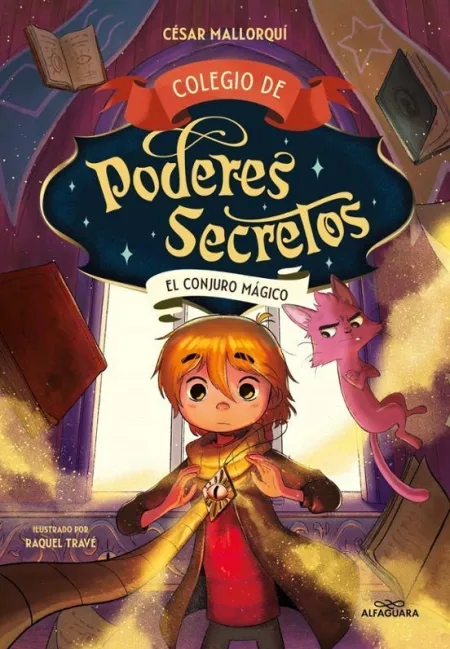 Colegio de Poderes Secretos 2. El Conjuro Magico