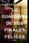 LA GUARDIANA DE LOS FINALES FELICES