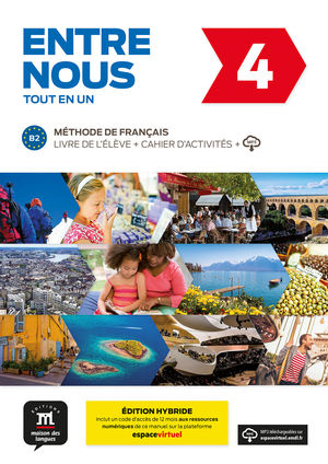 ENTRE NOUS 4 LIVRE + CAHIER HYBRIDE