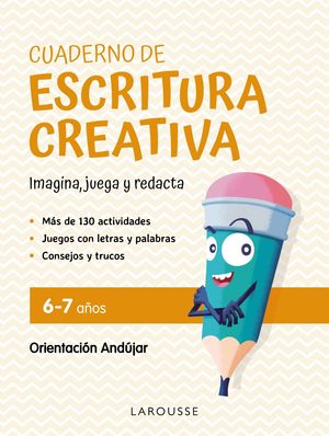 CUADERNO DE ESCRITURA CREATIVA 6 - 7 AOS