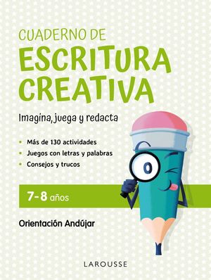 CUADERNO DE ESCRITURA CREATIVA 7 - 8 AOS