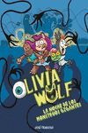 OLIVIA WOLF.  LA NOCHE DE LOS MONSTRUOS GIGANTES