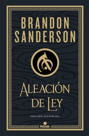 ALEACIN DE LEY (WAX & WAYNE: EDICIN ILUSTRADA 1)