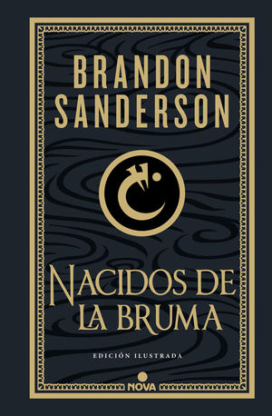 NACIDOS DE LA BRUMA.  TRILOGIA ORIGINAL MISTBORN 1 ( ED. ILUSTRADA )