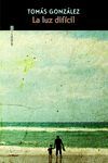 LA LUZ DIF�CIL