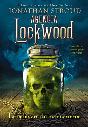 AGENCIA LOCKWOOD 2.  LA CALAVERA DE LOS SUSURROS