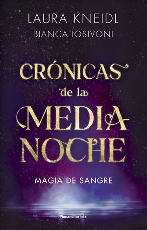 MAGIA DE SANGRE (CRNICAS DE LA MEDIANOCHE 2)