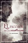 EL ESCOZOR DE LAS CICATRICES