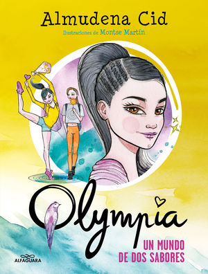 UN MUNDO DE DOS SABORES ( OLYMPIA 3 )
