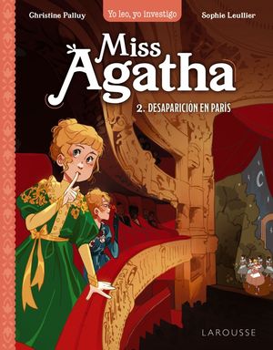 MISS AGATHA.  DESAPARICION EN PARIS  ( YO LEO, YO INVESTIGO )