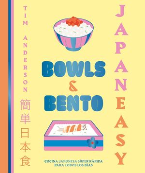 JAPANEASY.  BOWLS AND BENTO