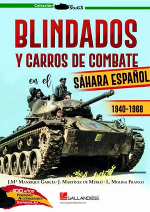 BLINDADOS Y CARROS DE COMBATE EN EL SAHA