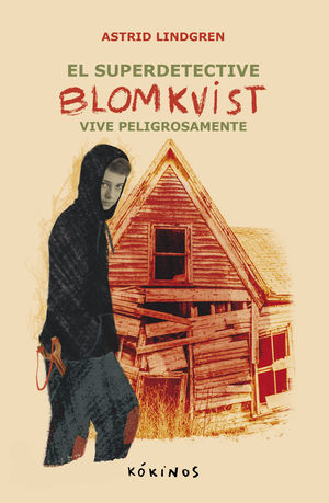 EL SUPERDETECTIVE BLOMKVIST VIVE PELIGROSAMENTE
