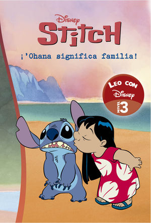 STITCH 1. LA HISTORIA DE...  OHANA SIGNIFICA FAMILIA ! NIVEL 3