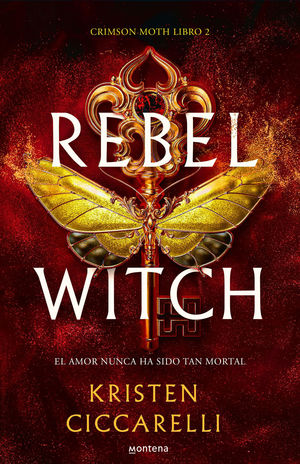 CRIMSON MOTH 2.  REBEL WITCH