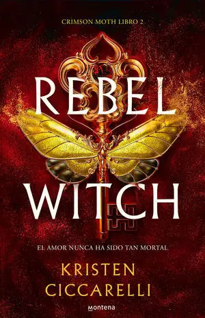 Crimson Moth 2. Rebel Witch