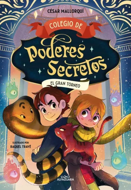 Colegio de Poderes Secretos 4. El Gran Torneo