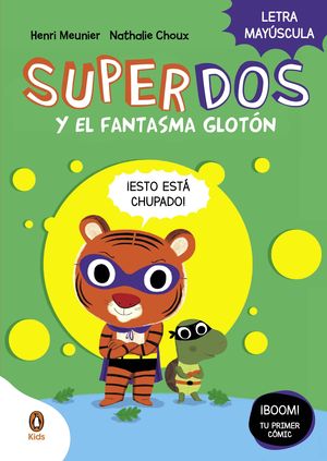 SUPERDOS 3.  SUPERDOS Y EL FANTASMA GLOTON