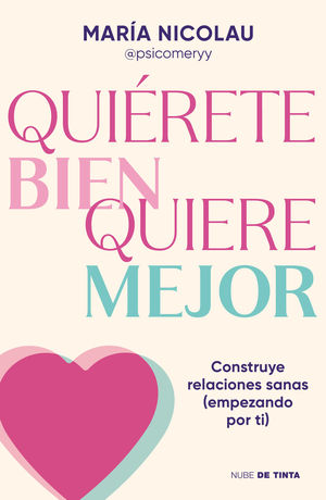 QUIRETE BIEN. QUIERE MEJOR