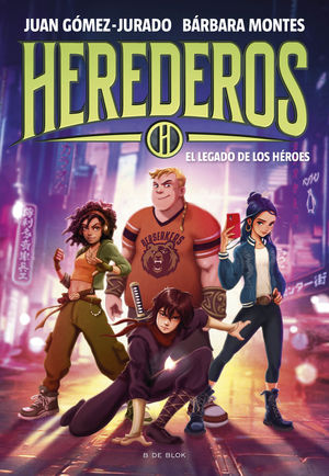 HEREDEROS 1.  EL LEGADO DE LOS HROES